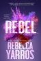 [Renegades 03] • Rebel (The Renegades)